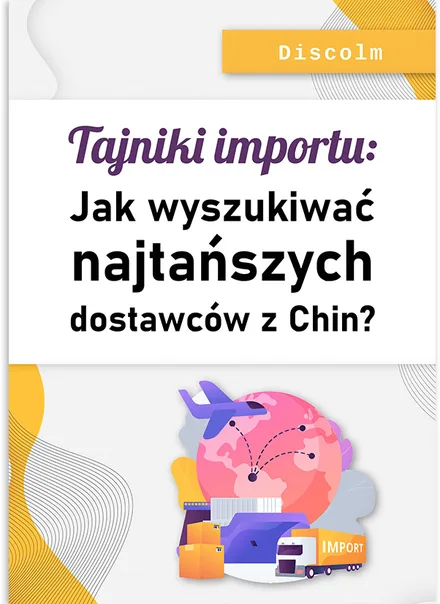Okładka ebooka Tajniki importu. Jak wyszukiwać najtańszych dostawców z Chin